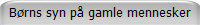 Brns syn p gamle mennesker